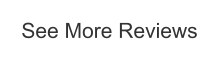 See More Reviews